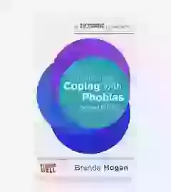 An Introduction To Coping With Phobias  